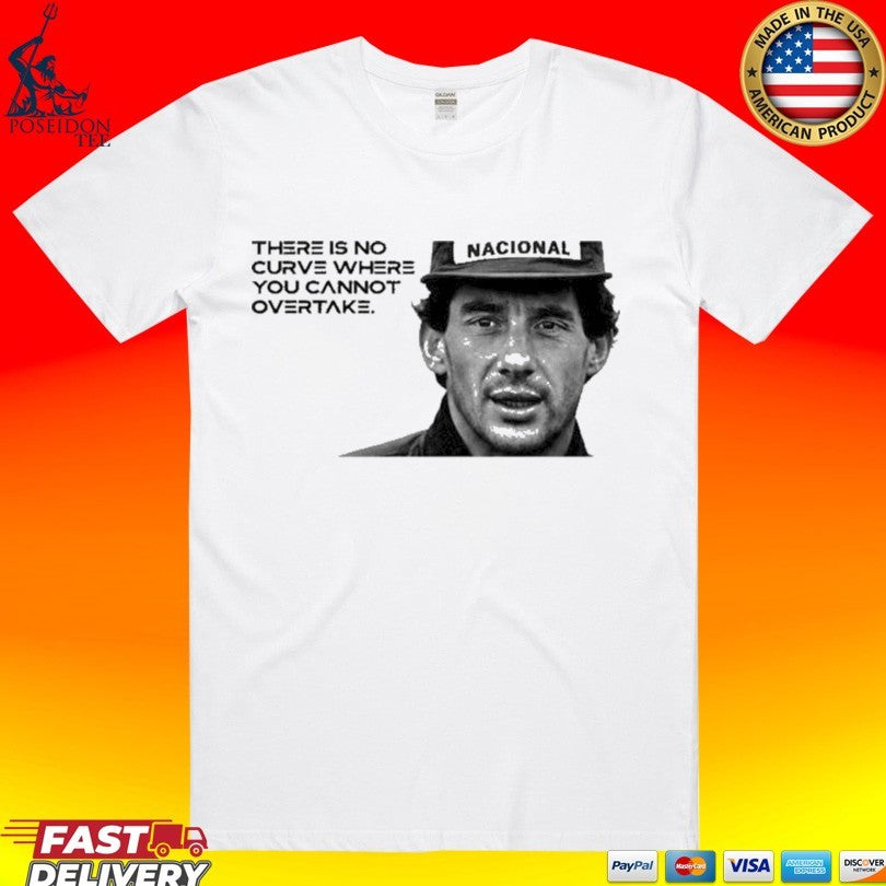 Neymar Ayrton Senna No Curve Where You Cannot Overtake T-shirt Unisex T-shirt, Sweatshirt, Hoodie, Long Sleeve Tee - T-Shirt, Sweatshirt, Hoodie