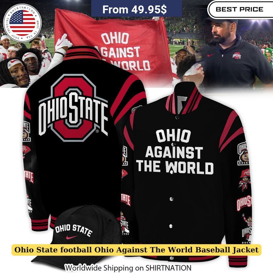 Ohio State football Ohio Against The World Baseball Jacket Unisex T-shirt, Sweatshirt, Hoodie, Long Sleeve Tee - T-Shirt, Sweatshirt, Hoodie