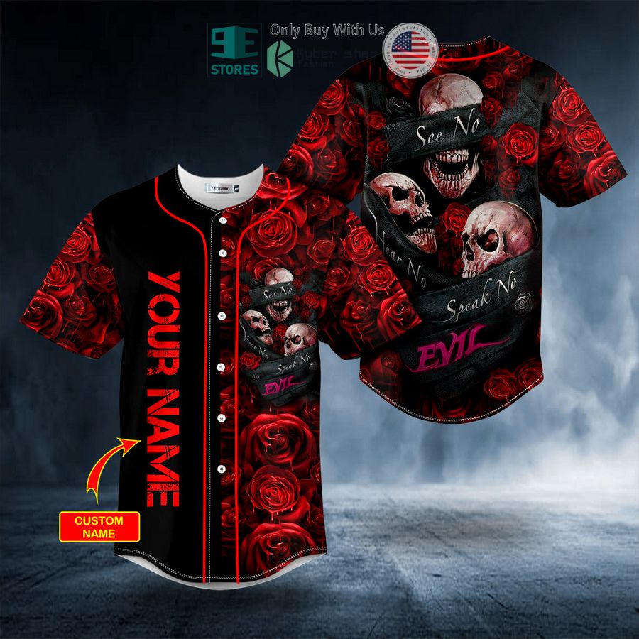 BEST Personalized Hear No Evil See No Evil Speak No Evil Rose Skull Custom Baseball Shirt Unisex T-shirt, Sweatshirt, Hoodie, Long Sleeve Tee - T-Shirt, Sweatshirt, Hoodie