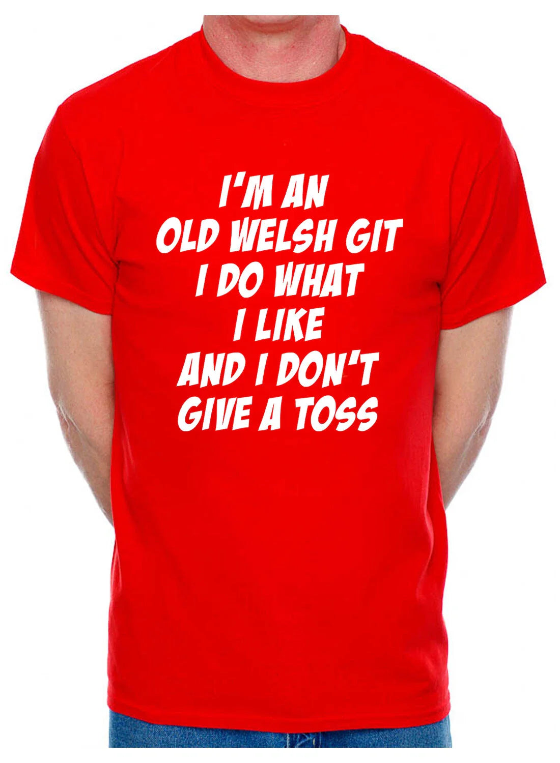 I'm An Old Welsh Git Wales Birthday Retirement Present Funny Mens T-Shirt Unisex T-shirt, Sweatshirt, Hoodie, Long Sleeve Tee - T-Shirt, Sweatshirt, Hoodie