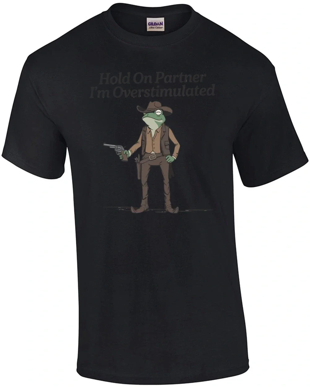 Hold on Partner I'm Overstimulated T-Shirt Unisex T-shirt, Sweatshirt, Hoodie, Long Sleeve Tee - T-Shirt, Sweatshirt, Hoodie