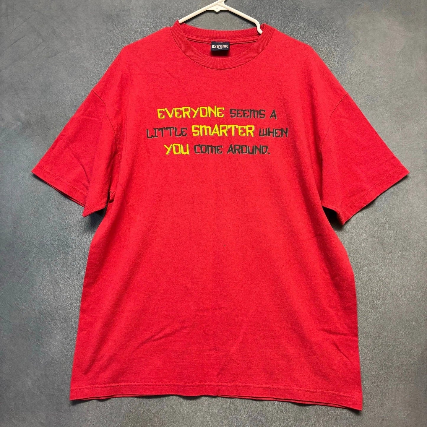 Extreme Limit Red Graphic Tee Funny Quote Everyone Seems a Littel Smarter... Unisex T-shirt, Sweatshirt, Hoodie, Long Sleeve Tee - T-Shirt, Sweatshirt, Hoodie