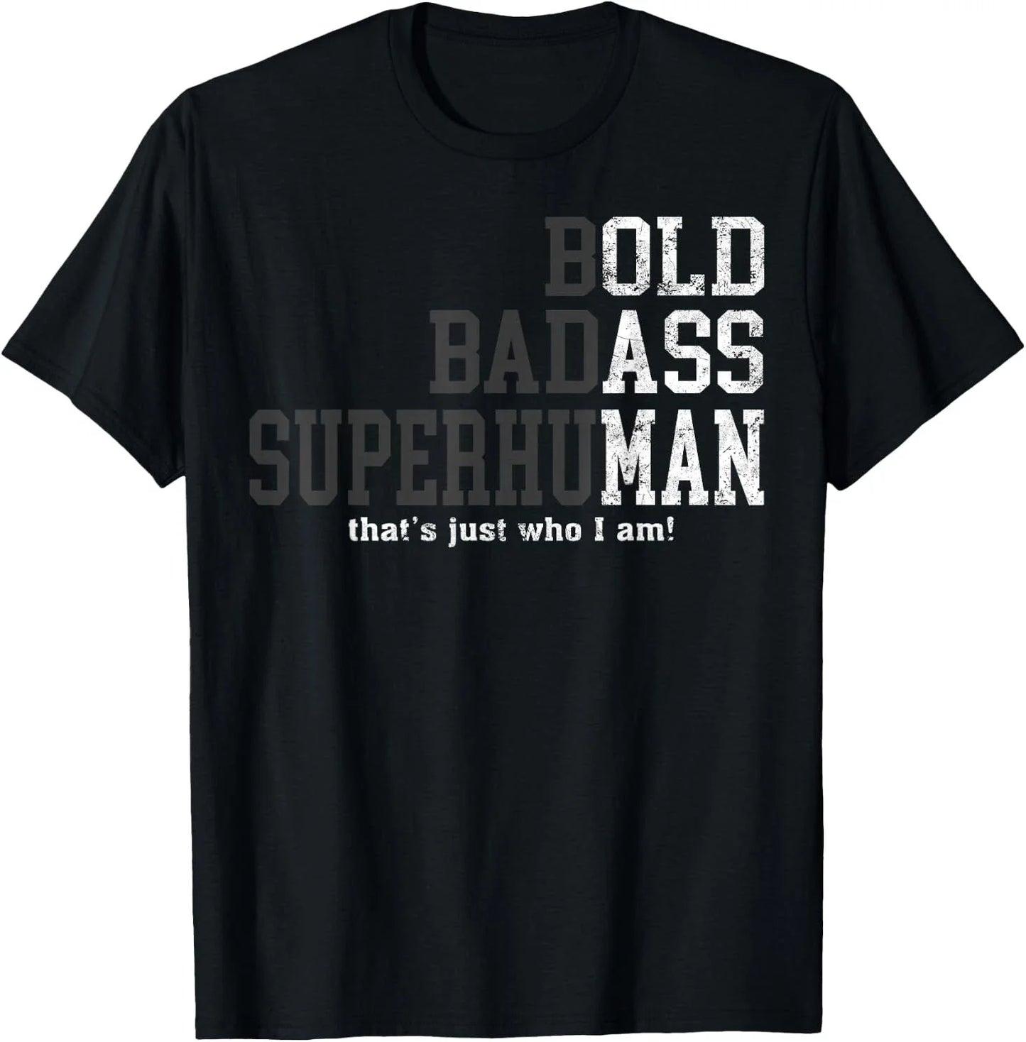 Funny Man Saying Gag Gift Birthday Husband Dad Fathers Day T-Shirt Unisex T-shirt, Sweatshirt, Hoodie, Long Sleeve Tee - T-Shirt, Sweatshirt, Hoodie