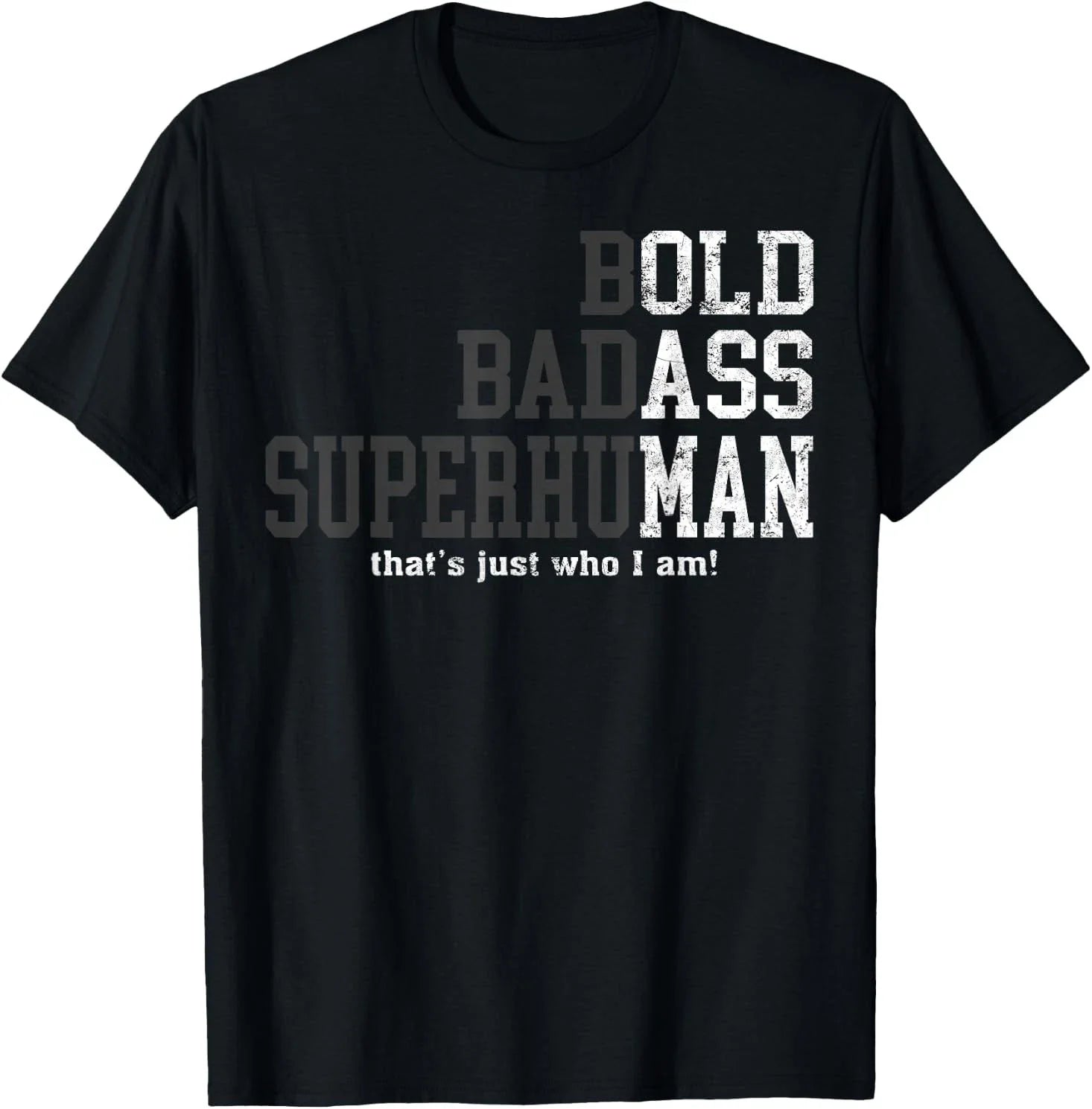 Funny Man Saying Gag Gift Birthday Husband Dad Fathers Day T-Shirt Unisex T-shirt, Sweatshirt, Hoodie, Long Sleeve Tee - T-Shirt, Sweatshirt, Hoodie