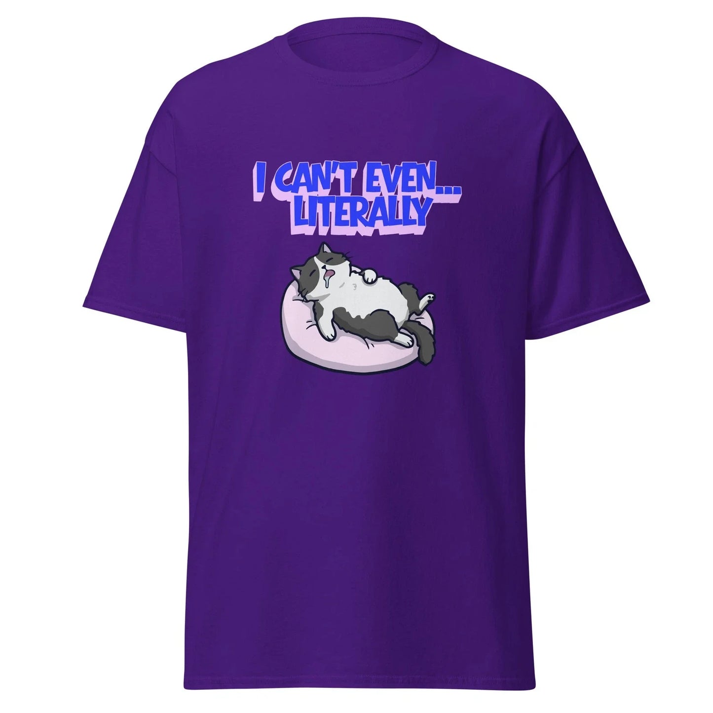 I Cant Even Literally Shirt Funny Introvert Humor Tired AF Tee Unisex T-shirt, Sweatshirt, Hoodie, Long Sleeve Tee - T-Shirt, Sweatshirt, Hoodie