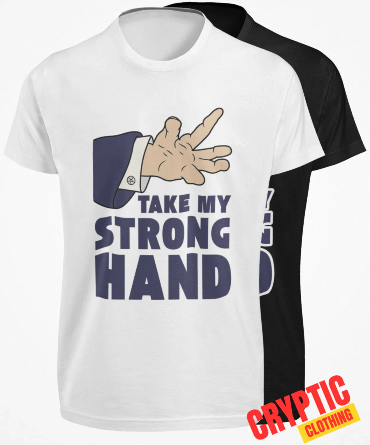 Take My Strong Hand T SHIRT Funny Scary Movie 2 Quote Adult Dark Humor Joke TEE Unisex T-shirt, Sweatshirt, Hoodie, Long Sleeve Tee - T-Shirt, Sweatshirt, Hoodie