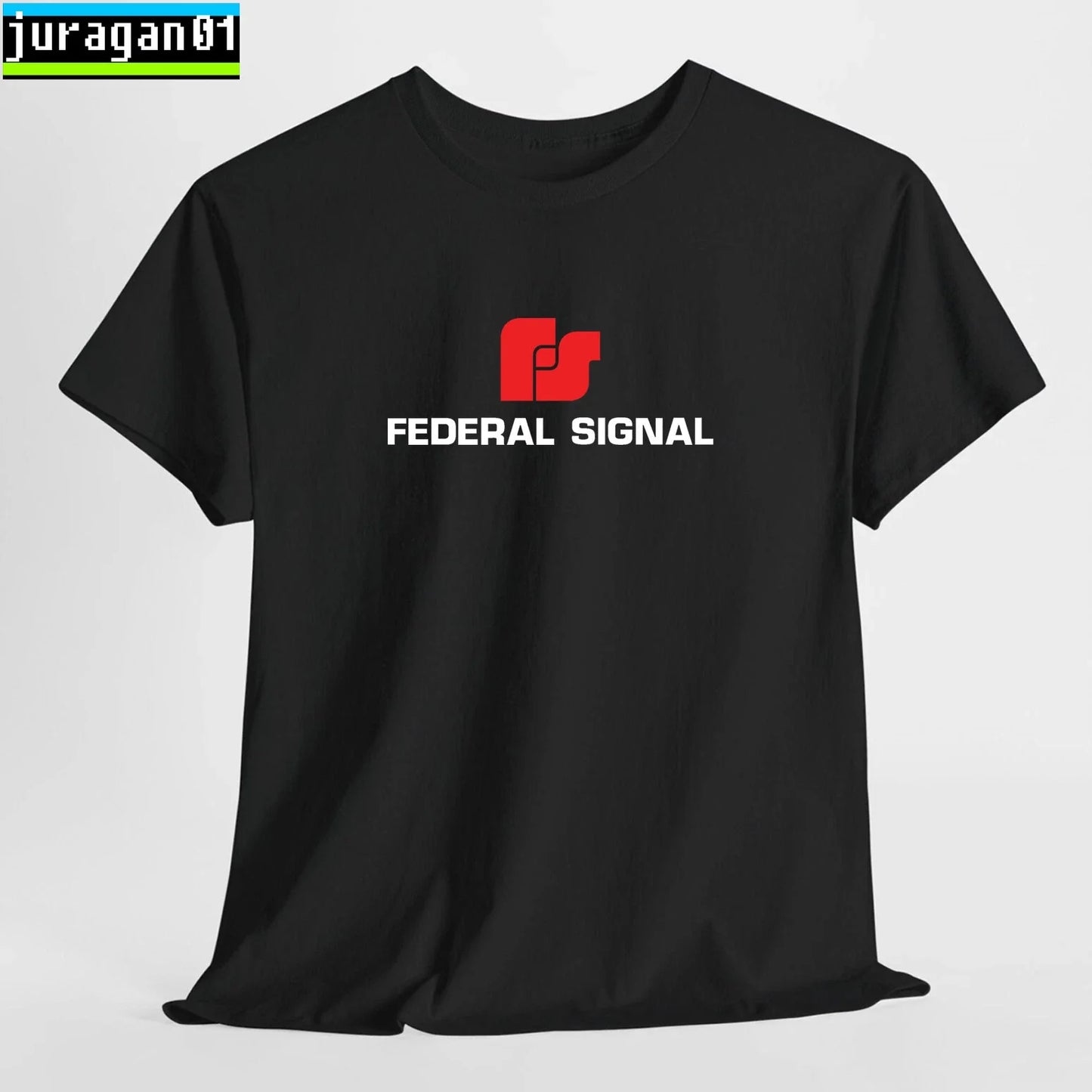 Federal Signal T-Shirt Logo Many Colors Size S to 5XL Made in USA Unisex T-shirt, Sweatshirt, Hoodie, Long Sleeve Tee - T-Shirt, Sweatshirt, Hoodie