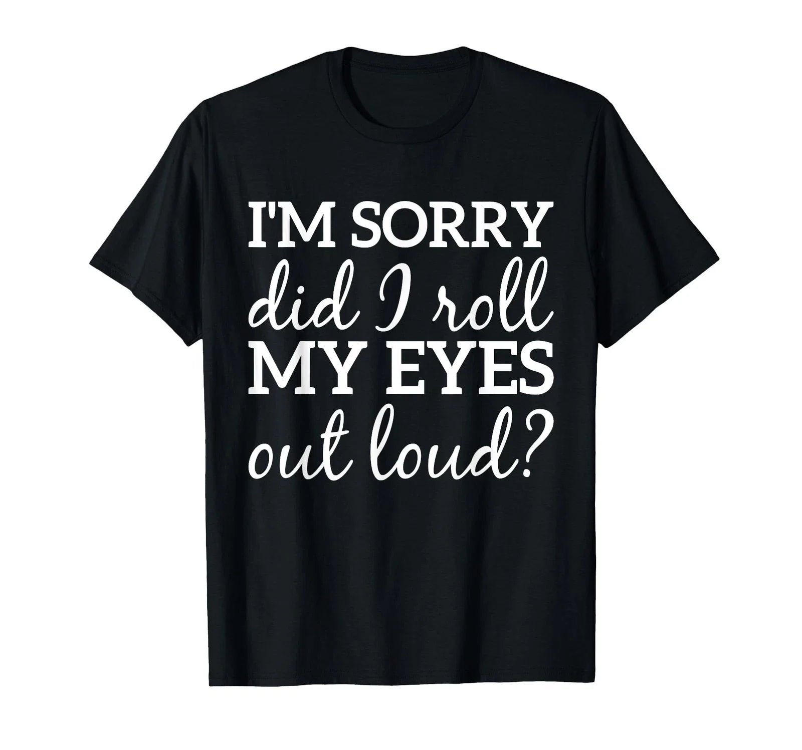 Sarcastic Funny Eye Roll Express Quote for Him Her Sarcasm T-Shirt Unisex T-shirt, Sweatshirt, Hoodie, Long Sleeve Tee - T-Shirt, Sweatshirt, Hoodie