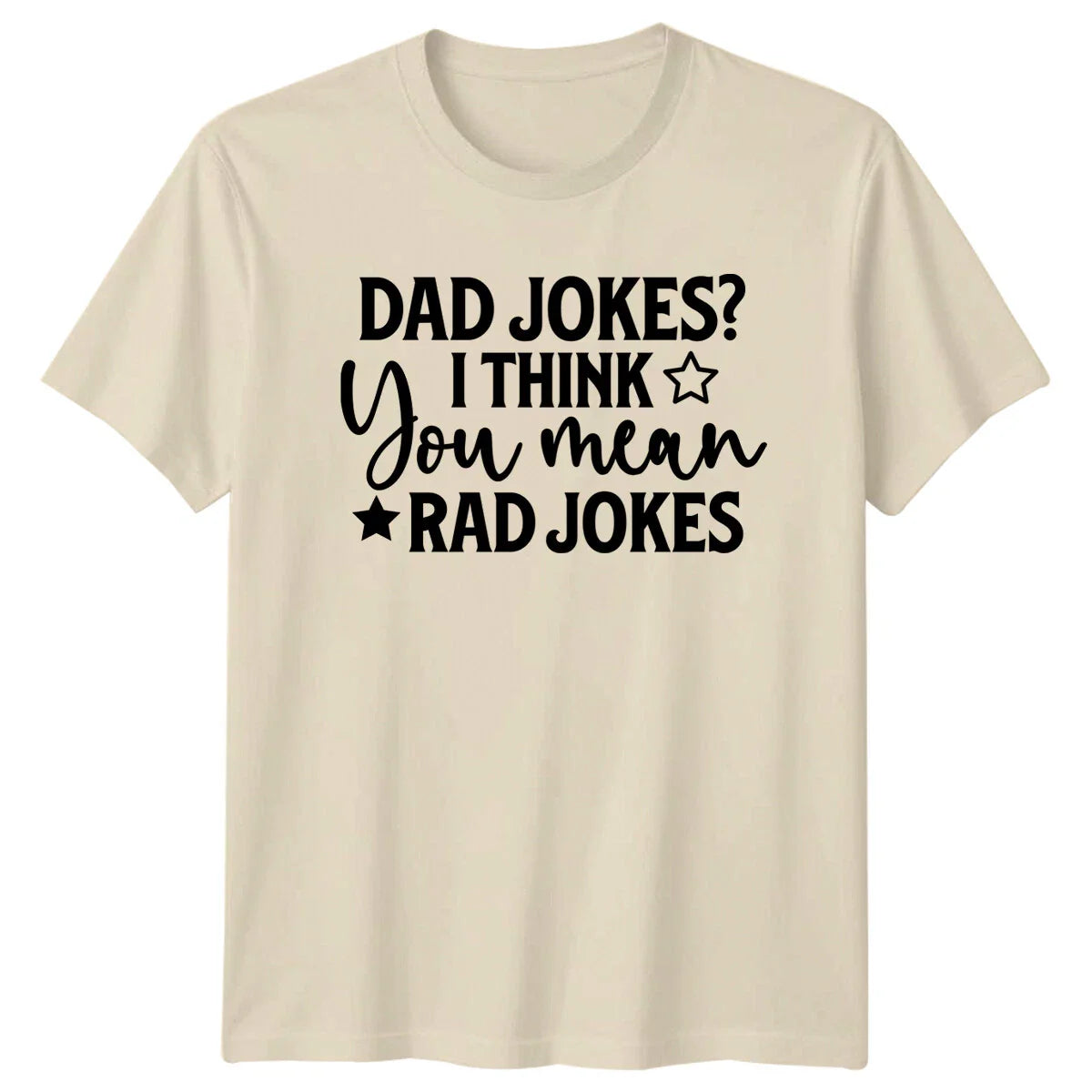 Dad Jokes? I Think You Mean Rad Jokes T-Shirt Fathers Day Gift Unisex T-shirt, Sweatshirt, Hoodie, Long Sleeve Tee - T-Shirt, Sweatshirt, Hoodie