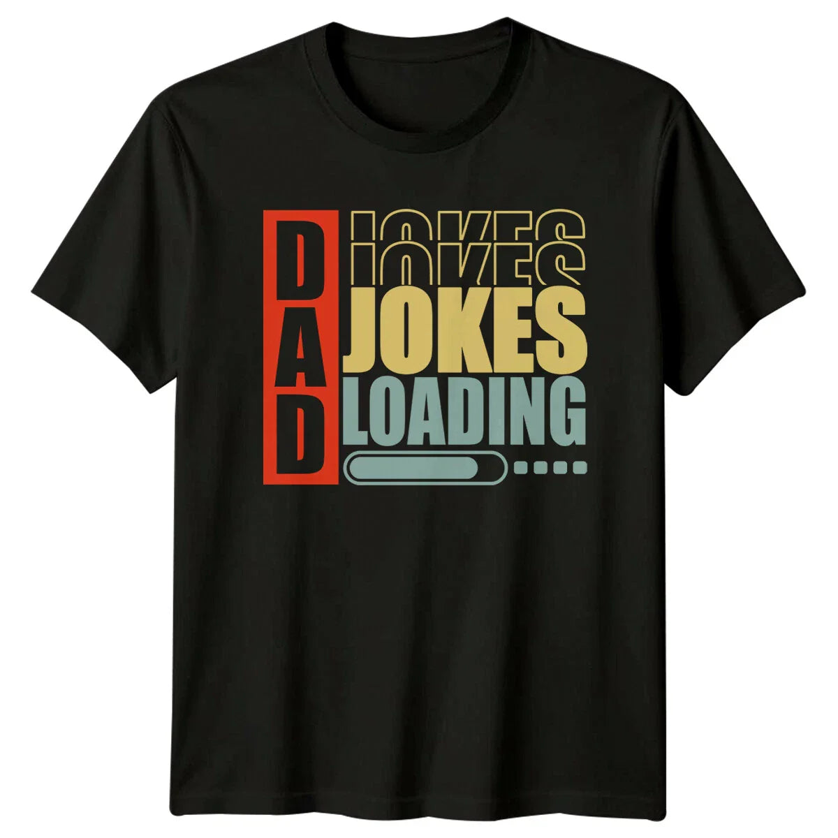Dad Jokes Loading T-Shirt Funny Father's Day Tee Unisex T-shirt, Sweatshirt, Hoodie, Long Sleeve Tee - T-Shirt, Sweatshirt, Hoodie