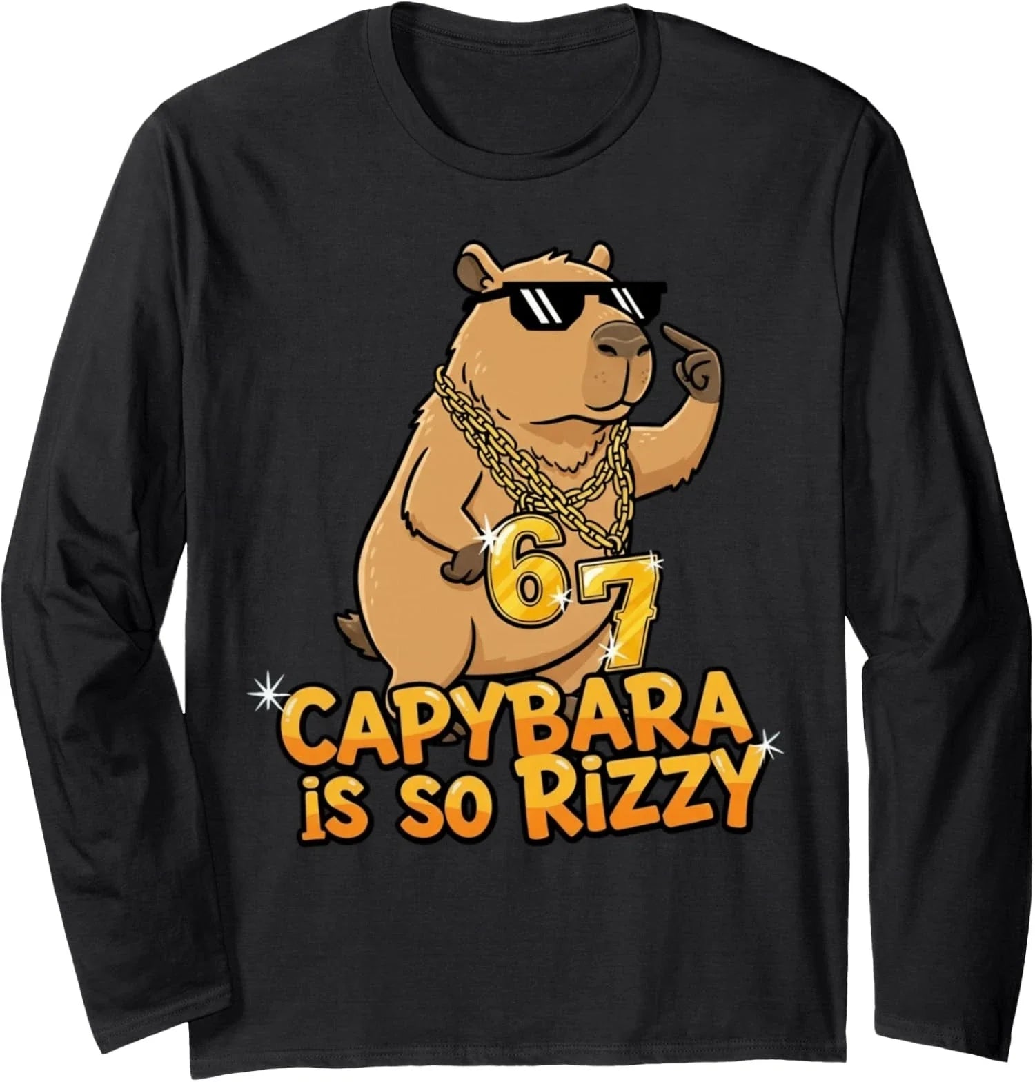 Capybara Is So Rizzy Meme 67 Design Funny Meme Long Sleeve T-Shirt Unisex T-shirt, Sweatshirt, Hoodie, Long Sleeve Tee - T-Shirt, Sweatshirt, Hoodie