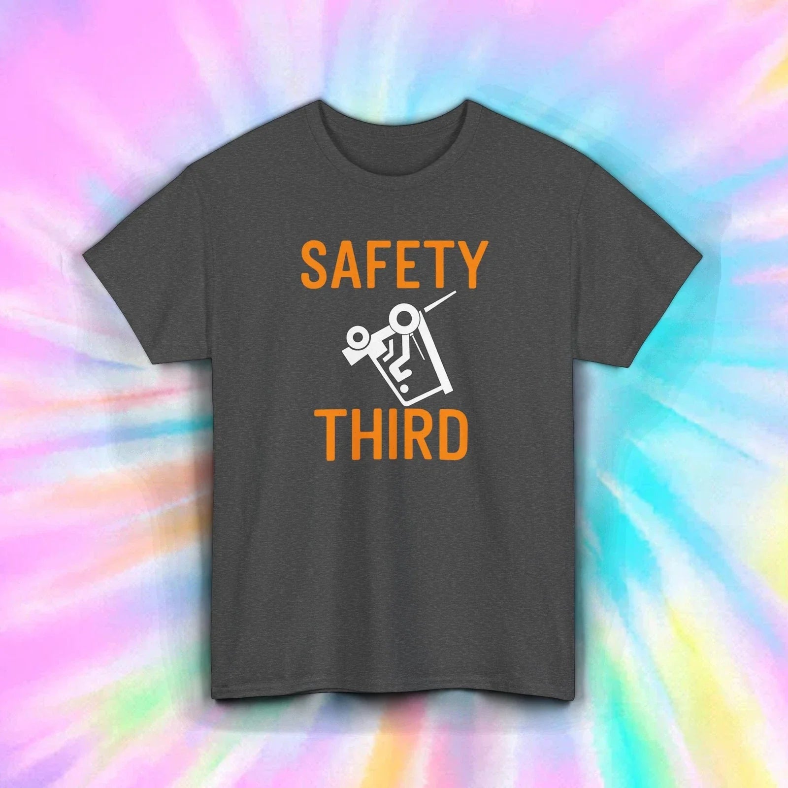 Safety Third Shirt Funny Fork Lift Construction Work Humor Tee S-5XL Unisex T-shirt, Sweatshirt, Hoodie, Long Sleeve Tee - T-Shirt, Sweatshirt, Hoodie