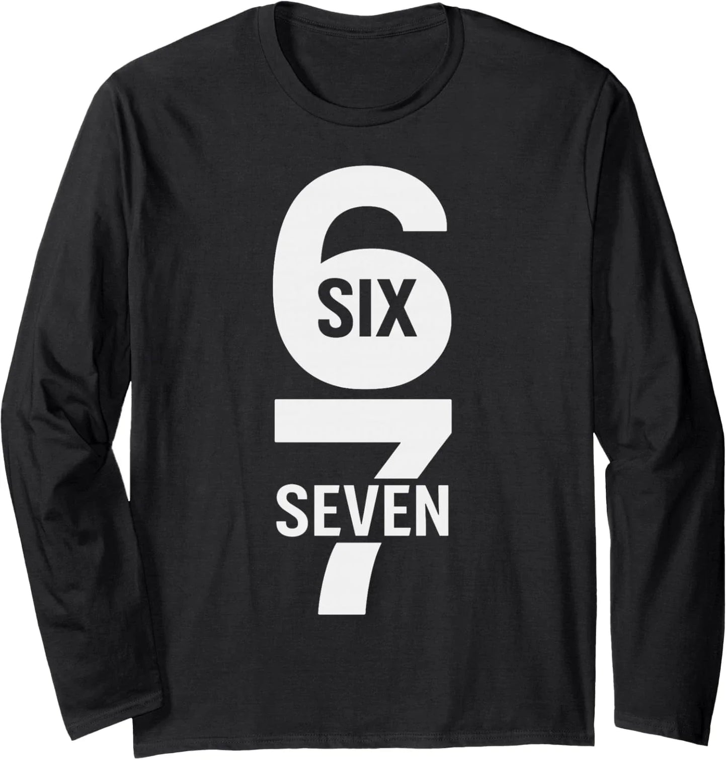 Funny Six Seven 67 Meme Design Long Sleeve T-Shirt Unisex T-shirt, Sweatshirt, Hoodie, Long Sleeve Tee - T-Shirt, Sweatshirt, Hoodie