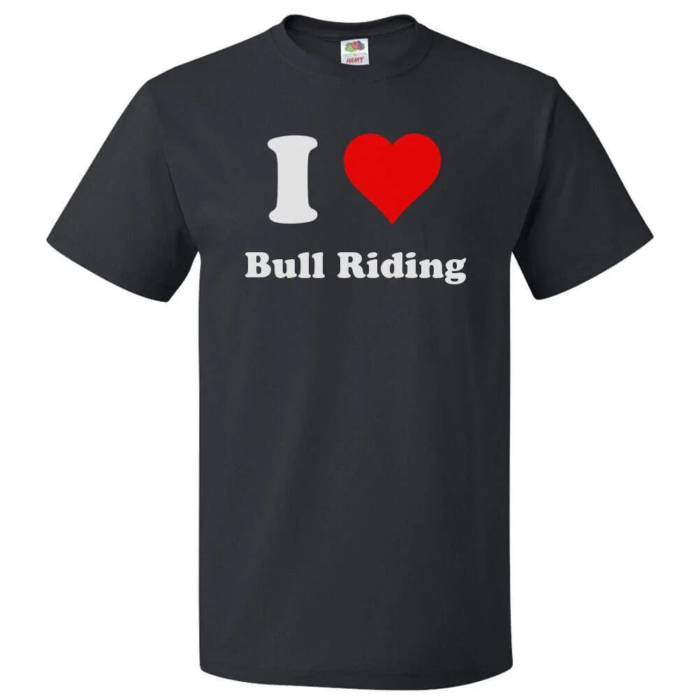 I Love Bull riding T shirt I Heart Bull riding Tee Unisex T-shirt, Sweatshirt, Hoodie, Long Sleeve Tee - T-Shirt, Sweatshirt, Hoodie
