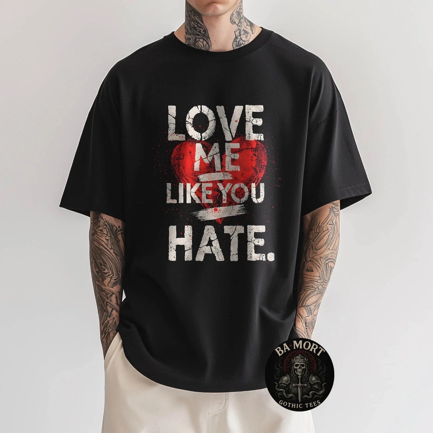 Love Me Like You Hate Grunge Broken Heart Tees Dark Romance Aesthetic Shirt Unisex T-shirt, Sweatshirt, Hoodie, Long Sleeve Tee - T-Shirt, Sweatshirt, Hoodie
