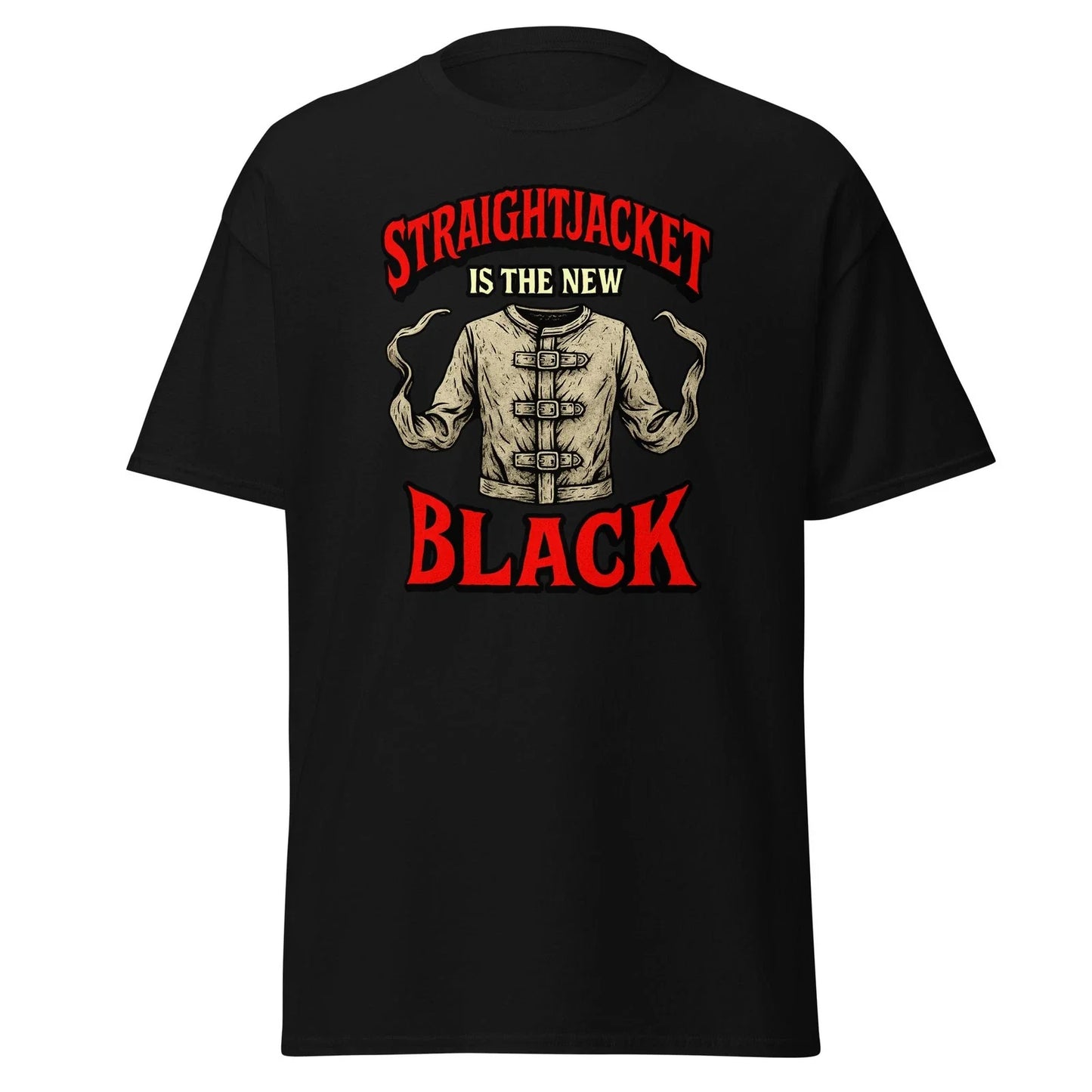 Straightjacket Is the New Black T-Shirt Horror Graphic Tee Gothic Alternative Unisex T-shirt, Sweatshirt, Hoodie, Long Sleeve Tee - T-Shirt, Sweatshirt, Hoodie