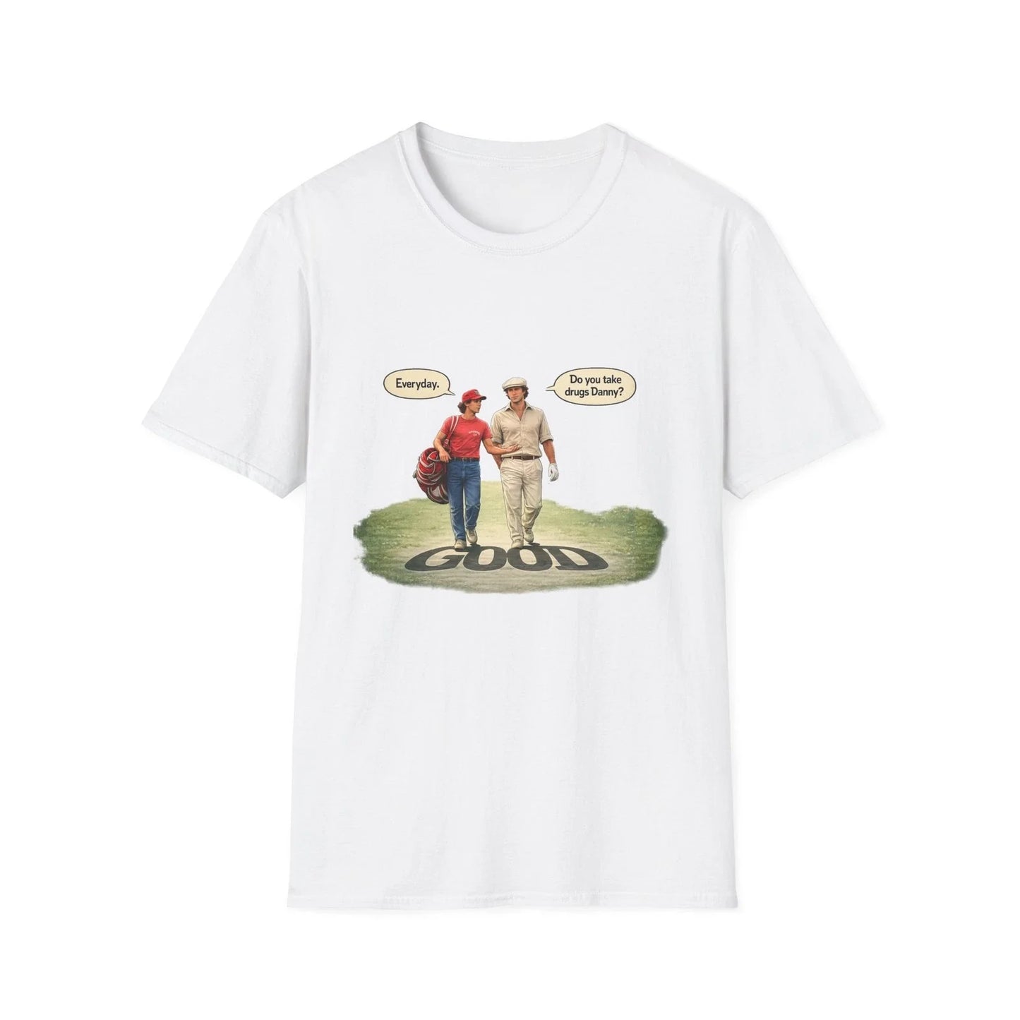 caddyshack take drugs danny T-Shirt | Retro Golf Illustration Unisex T-shirt, Sweatshirt, Hoodie, Long Sleeve Tee - T-Shirt, Sweatshirt, Hoodie