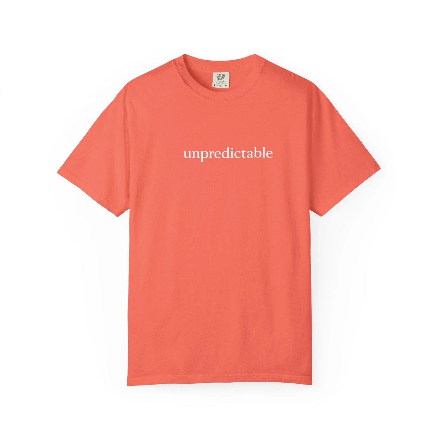 unpredictable text coral T-shirt | minimalist typography tee Unisex T-shirt, Sweatshirt, Hoodie, Long Sleeve Tee - T-Shirt, Sweatshirt, Hoodie