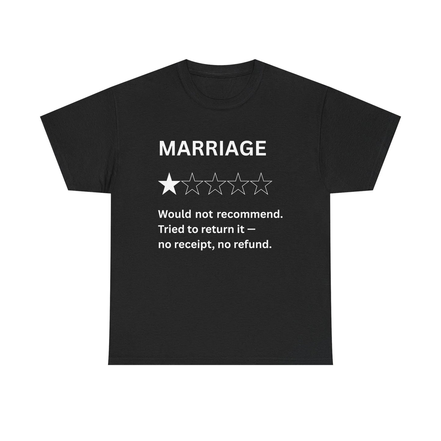 Funny Marriage Review Unisex Tee, T-Shirt, Relationship Humor, Sarcastic Gift, Unisex T-shirt, Sweatshirt, Hoodie, Long Sleeve Tee - T-Shirt, Sweatshirt, Hoodie