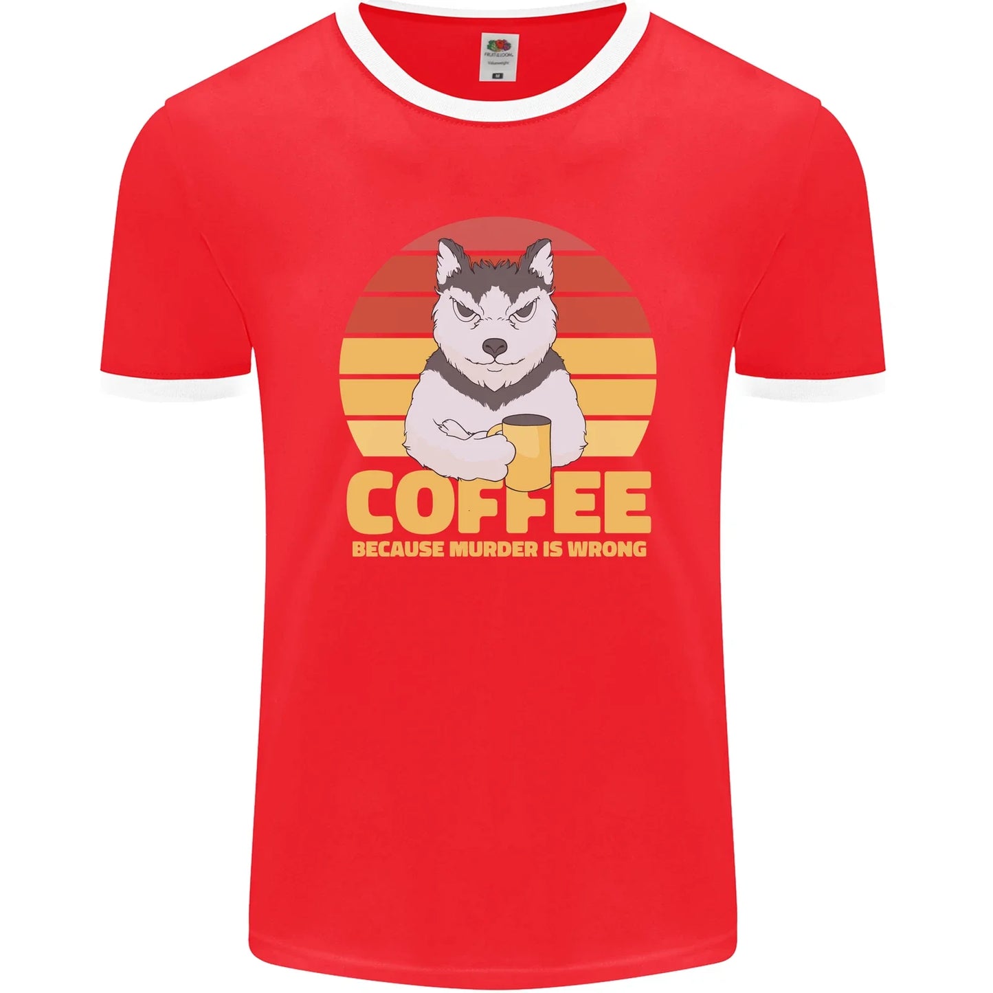 Coffee Because Murder is Wrong Funny Dog Mens Ringer T-Shirt FotL Unisex T-shirt, Sweatshirt, Hoodie, Long Sleeve Tee - T-Shirt, Sweatshirt, Hoodie