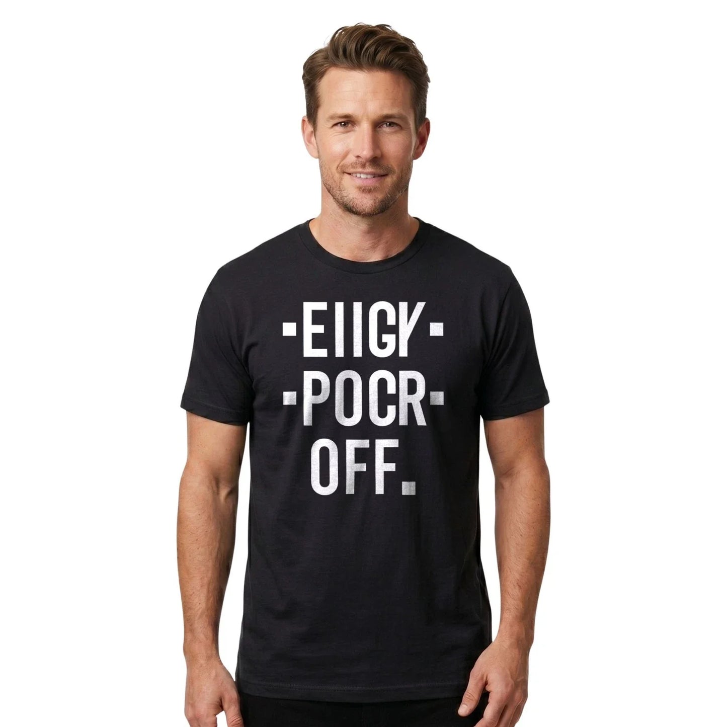 EIIGY Pocr Off Funny Mens T Shirt Humorous Offensive Rude Tee Sarcastic Gift Unisex T-shirt, Sweatshirt, Hoodie, Long Sleeve Tee - T-Shirt, Sweatshirt, Hoodie