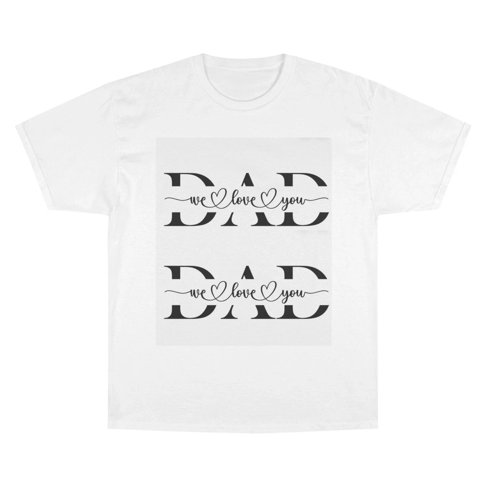 We Love You Dad T-Shirt | Father's Day Dad Typography Tee Unisex T-shirt, Sweatshirt, Hoodie, Long Sleeve Tee - T-Shirt, Sweatshirt, Hoodie