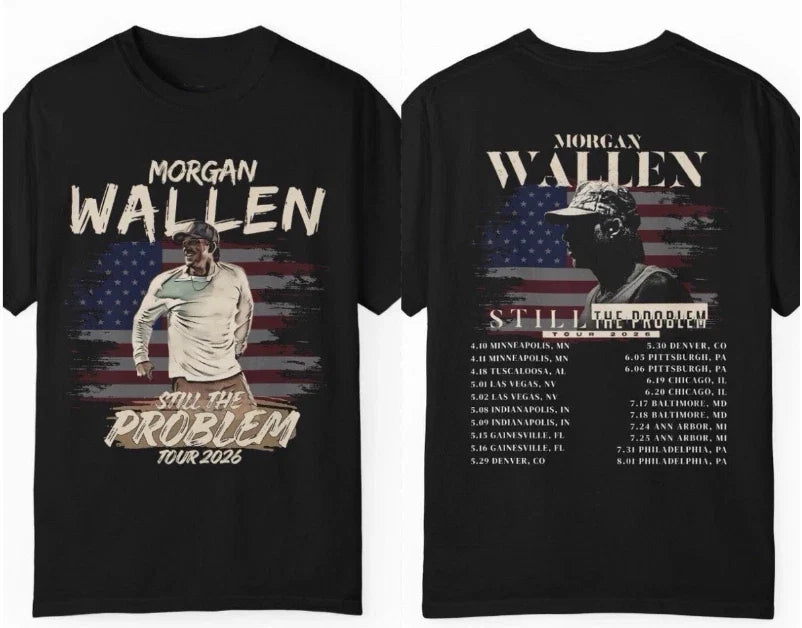 Morgan Wallen Still The Problem 2026 Tour Merch Custom T-Shirt Unisex S-5XL Unisex T-shirt, Sweatshirt, Hoodie, Long Sleeve Tee - T-Shirt, Sweatshirt, Hoodie