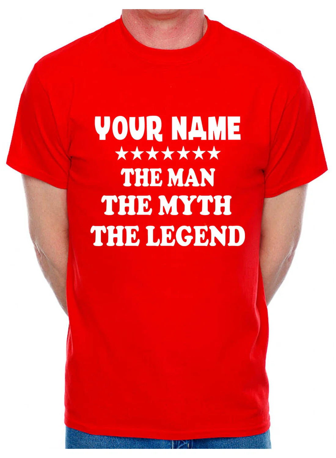 Personalised Mens Tee Funny Gift The Man The Myth Your Name Here Custom T-shirt Unisex T-shirt, Sweatshirt, Hoodie, Long Sleeve Tee - T-Shirt, Sweatshirt, Hoodie
