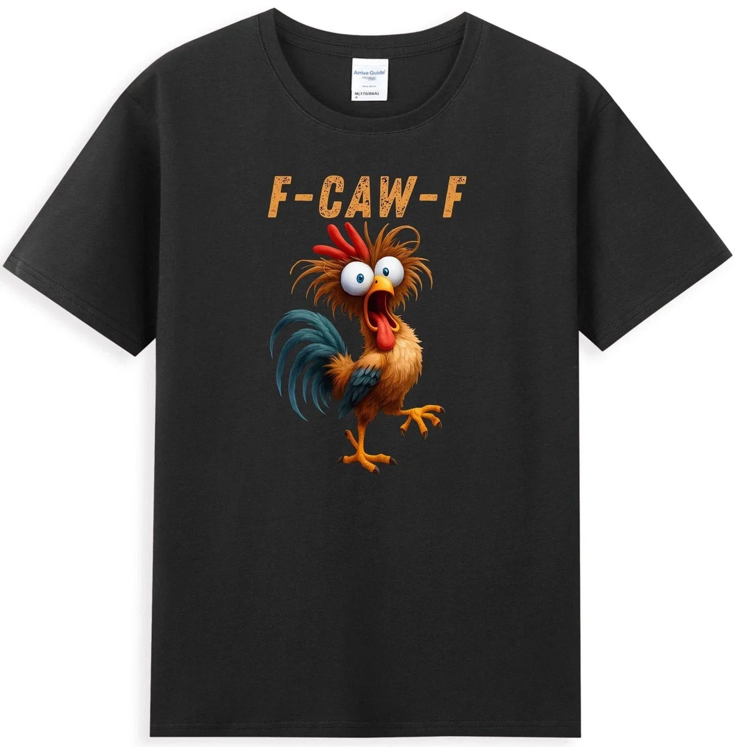 F-Caw-F Funny Rooster Chicken Meme Humor Quote Joke Graphic T-Shirt Unisex S-5XL Unisex T-shirt, Sweatshirt, Hoodie, Long Sleeve Tee - T-Shirt, Sweatshirt, Hoodie