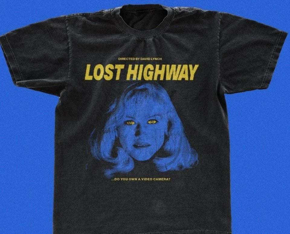 Lost Highway movie t-shirt, David Lynch classic film T Shirt S-5XL Q812 Unisex T-shirt, Sweatshirt, Hoodie, Long Sleeve Tee - T-Shirt, Sweatshirt, Hoodie