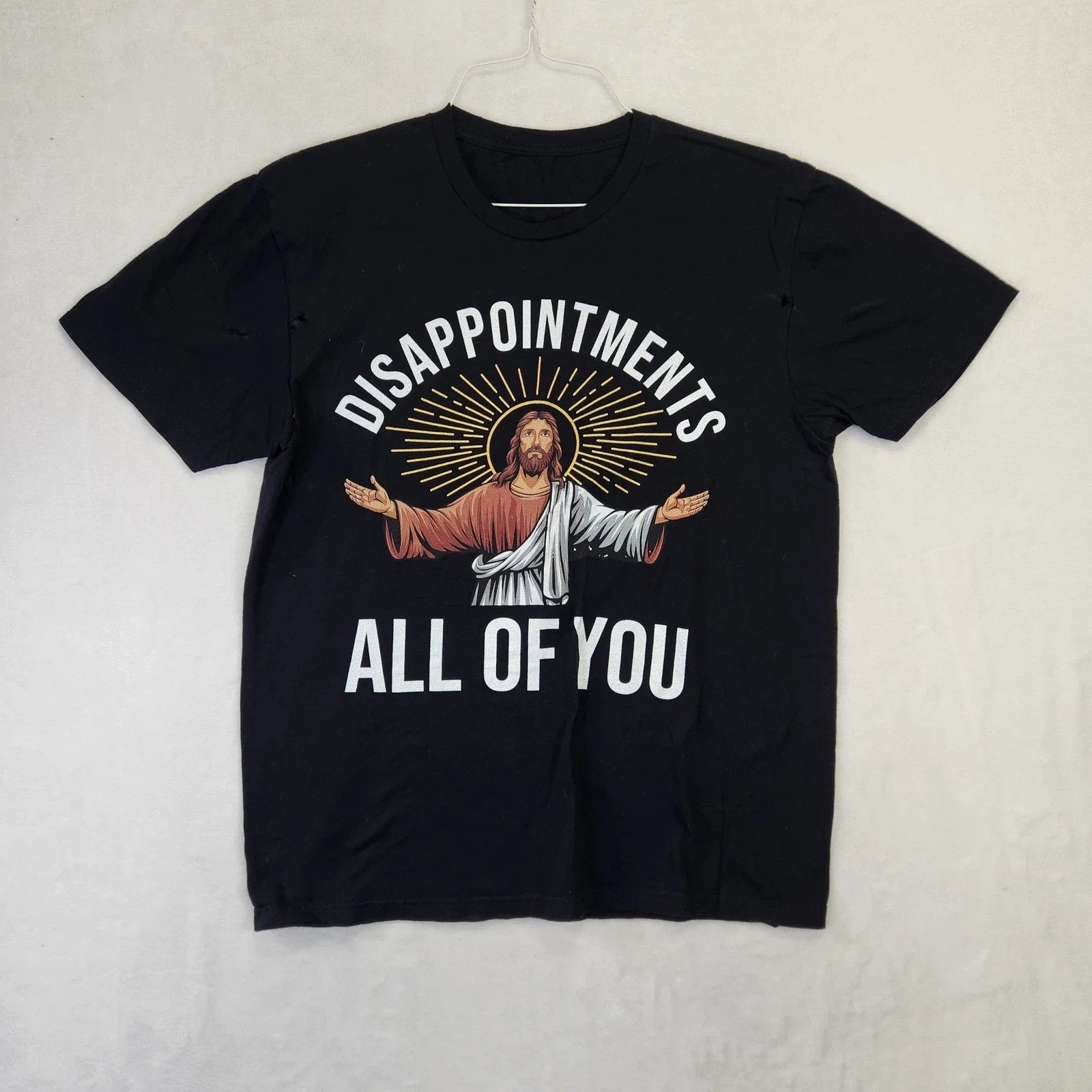 Jesus Disappointments All Of You Sarcastic Graphic T-Shirt Black Mens Size M Unisex T-shirt, Sweatshirt, Hoodie, Long Sleeve Tee - T-Shirt, Sweatshirt, Hoodie