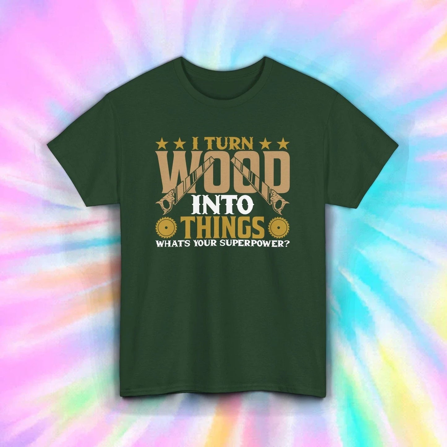 I Turn Wood Into Things Shirt Funny Woodworking Carpenter Tee S-5XL Unisex T-shirt, Sweatshirt, Hoodie, Long Sleeve Tee - T-Shirt, Sweatshirt, Hoodie