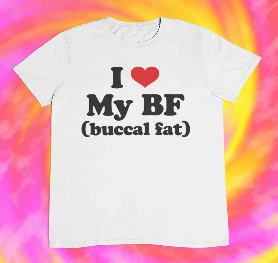 I Love My Buccal Fat T shirt | y2k | 2000s | 90s | I love my bf | aesthetics Unisex T-shirt, Sweatshirt, Hoodie, Long Sleeve Tee - T-Shirt, Sweatshirt, Hoodie