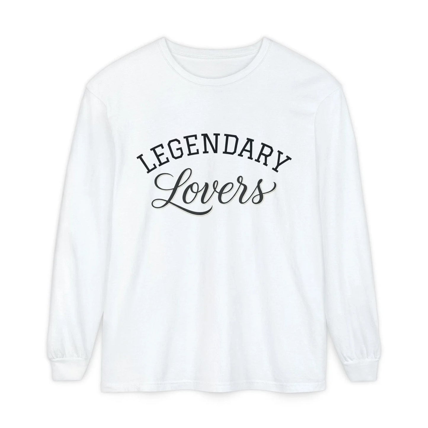 Legendary Lovers Long Sleeve T-Shirt | Script Typography Unisex T-shirt, Sweatshirt, Hoodie, Long Sleeve Tee - T-Shirt, Sweatshirt, Hoodie