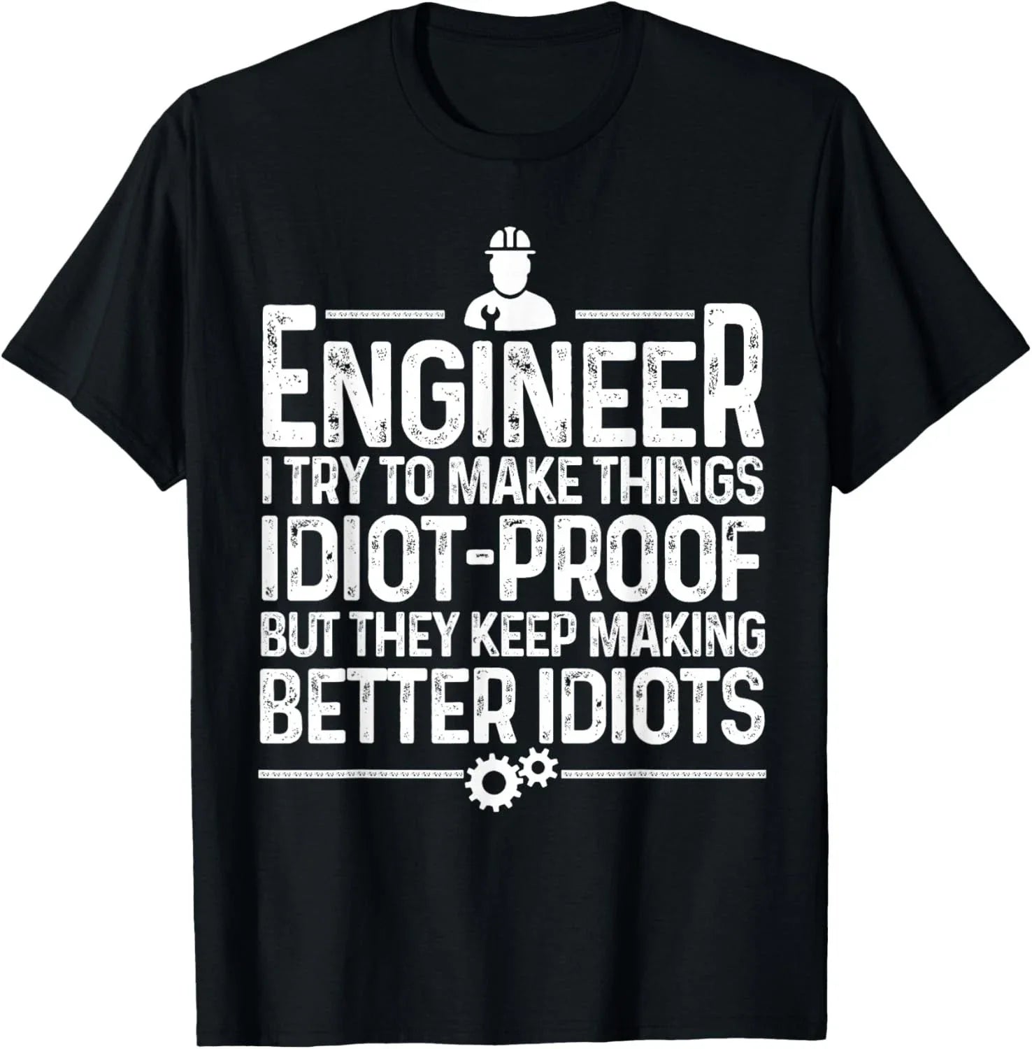 Funny Engineer Gift for Men Women Cool Engineering Mechanic Gift Unisex T-Shirt Unisex T-shirt, Sweatshirt, Hoodie, Long Sleeve Tee - T-Shirt, Sweatshirt, Hoodie