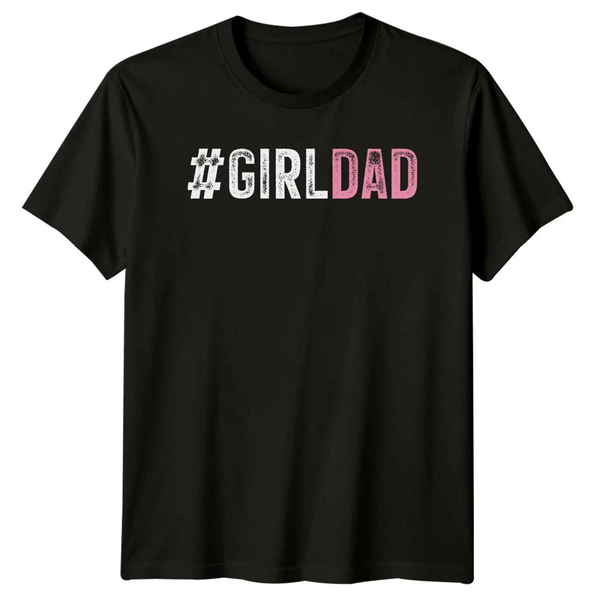Girl Dad Fathers Day Mens T-Shirt Proud Daughter Father Papa Gift Unisex T-shirt, Sweatshirt, Hoodie, Long Sleeve Tee - T-Shirt, Sweatshirt, Hoodie