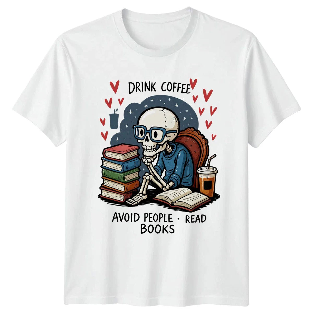 Drink Coffee Avoid People Read Books Reading Coffee Skeleton Unisex Graphic Tee Unisex T-shirt, Sweatshirt, Hoodie, Long Sleeve Tee - T-Shirt, Sweatshirt, Hoodie