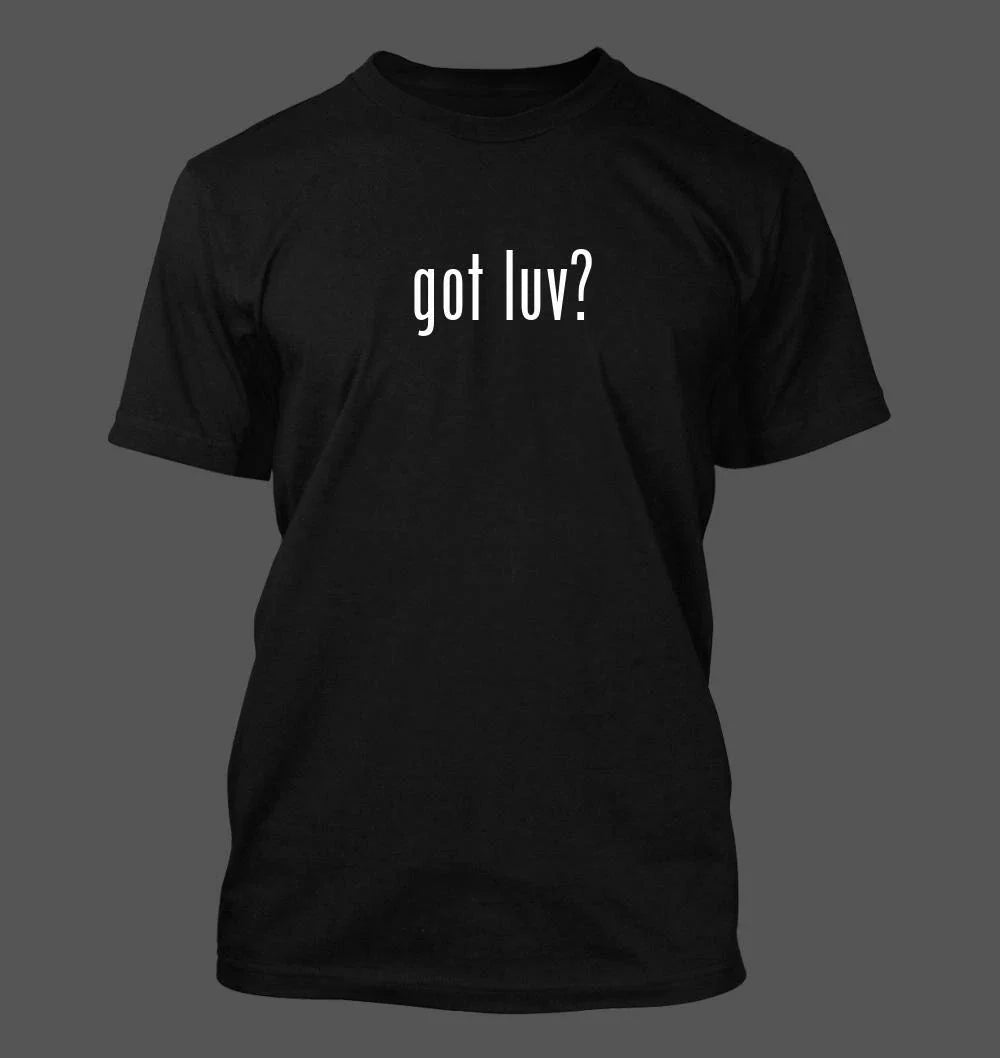 got luv? - Men's Funny T-Shirt New RARE Unisex T-shirt, Sweatshirt, Hoodie, Long Sleeve Tee - T-Shirt, Sweatshirt, Hoodie