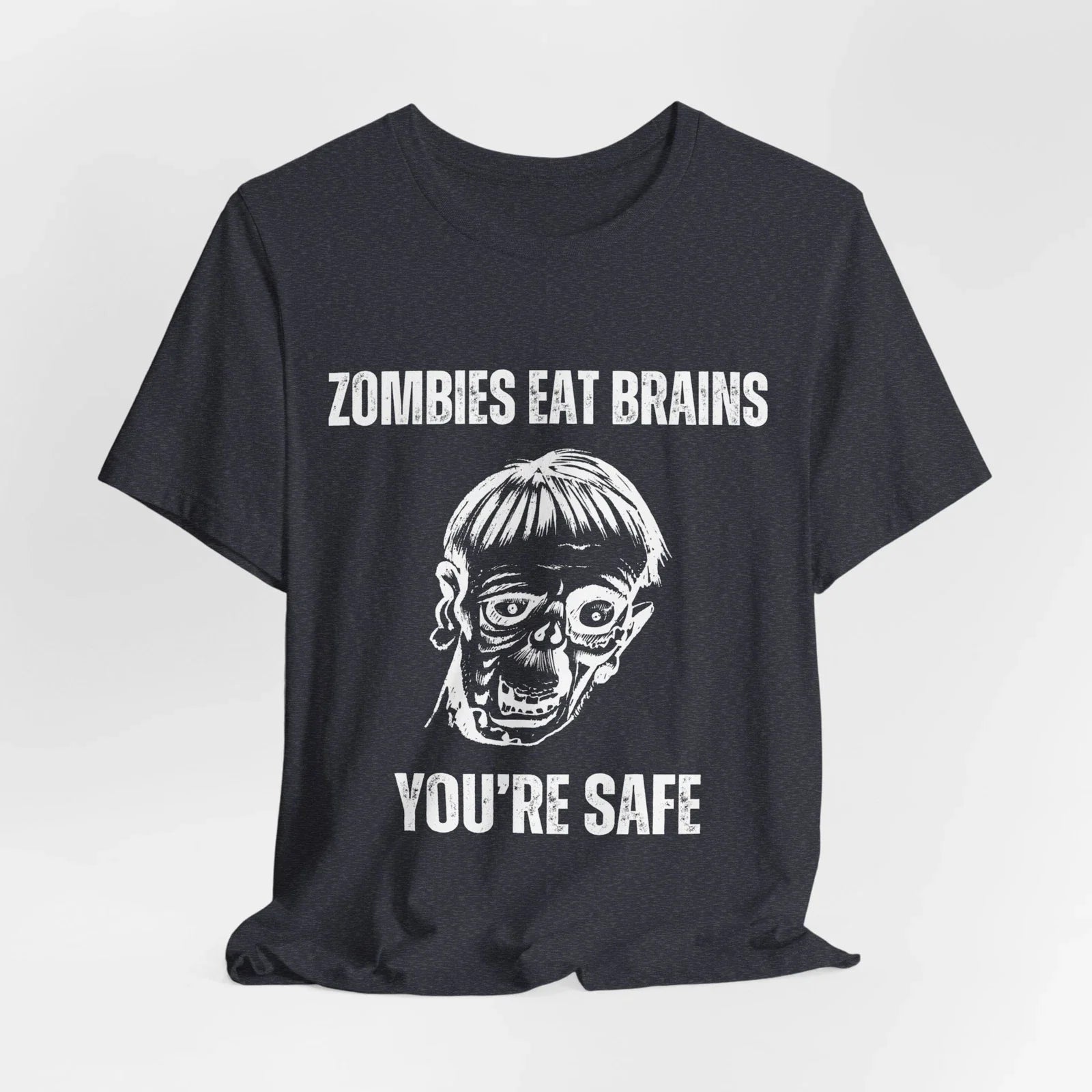 Zombies Eat Brains, You're Safe Sarcastic Halloween Tee, Funny Unisex T-Shirt Unisex T-shirt, Sweatshirt, Hoodie, Long Sleeve Tee - T-Shirt, Sweatshirt, Hoodie