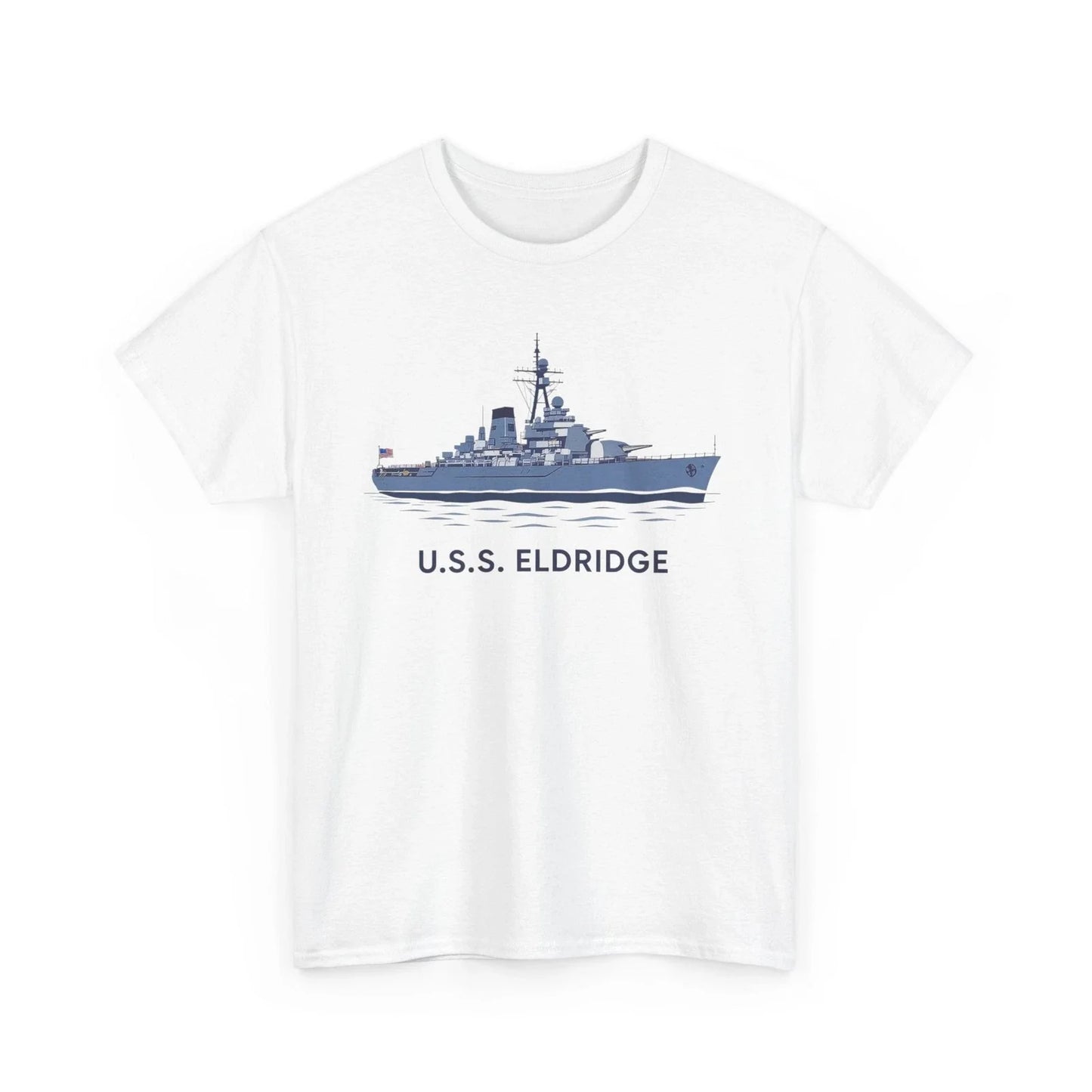 U.S.S. Eldridge Unisex T-shirt, Sweatshirt, Hoodie, Long Sleeve Tee - T-Shirt, Sweatshirt, Hoodie