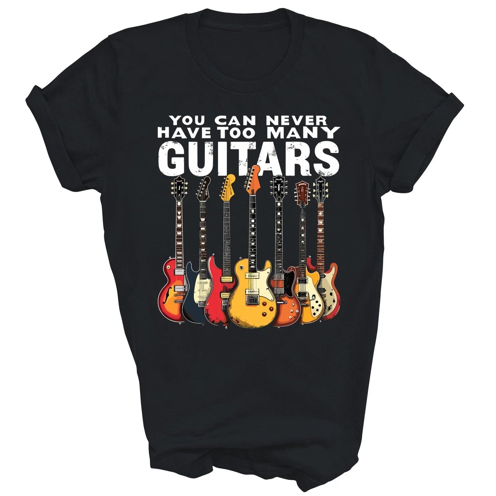 You Can Never Have Too Many Guitars Music Unisex Shirt Gift Unisex T-shirt, Sweatshirt, Hoodie, Long Sleeve Tee - T-Shirt, Sweatshirt, Hoodie