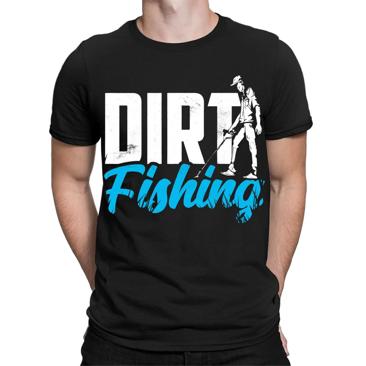 Dirt Fishing Fish Fisherman Gift Funny Vintage Style Retro Mens T-Shirts #TA-135 Unisex T-shirt, Sweatshirt, Hoodie, Long Sleeve Tee - T-Shirt, Sweatshirt, Hoodie