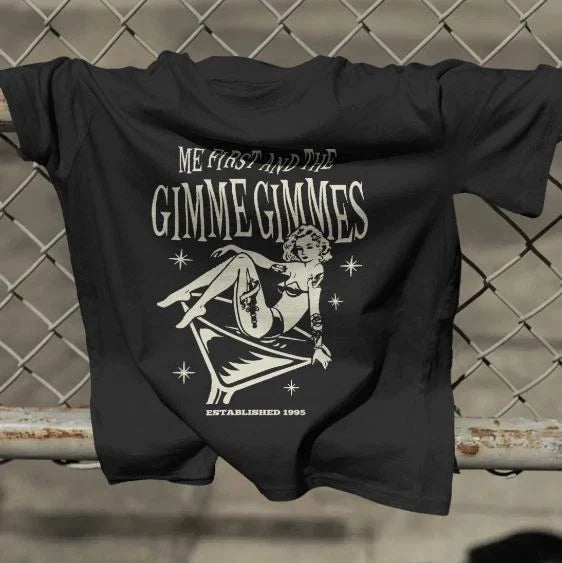 ME FIRST AND GIMME GIMMES MARTINI GIRL T SHIRT Unisex T-shirt, Sweatshirt, Hoodie, Long Sleeve Tee - T-Shirt, Sweatshirt, Hoodie