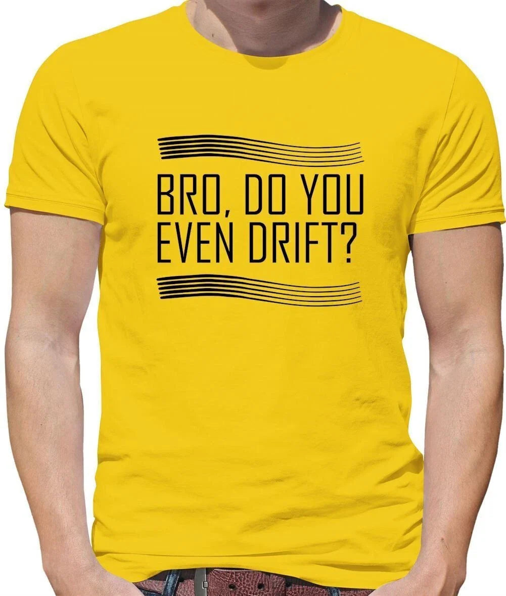 Bro, Tu Drifts Same? - T-shirt for men - funny drifting racing car Unisex T-shirt, Sweatshirt, Hoodie, Long Sleeve Tee - T-Shirt, Sweatshirt, Hoodie
