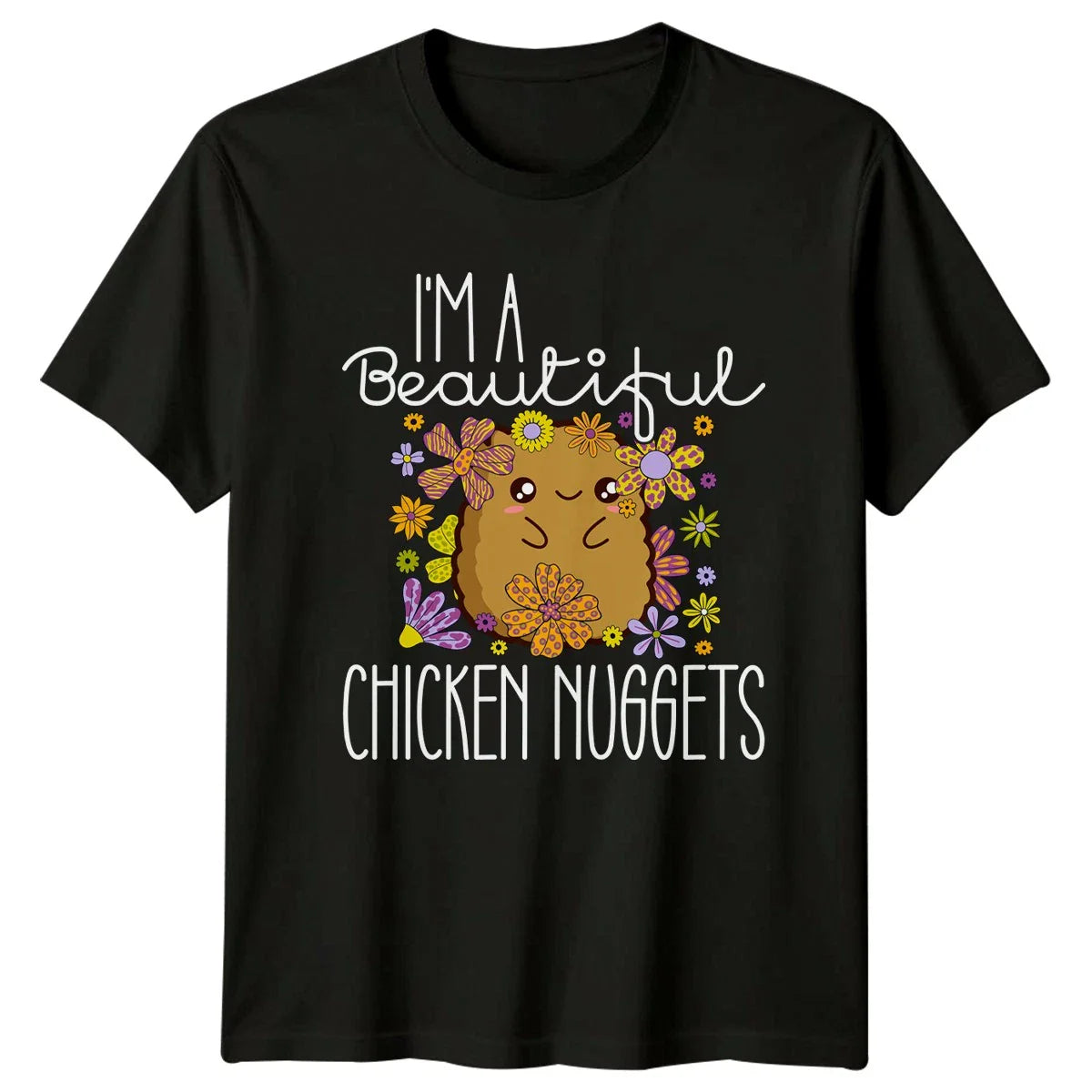 Im A Beautiful Chicken T-Shirt Kawaii Food Food Humor Birthday Gift Unisex T-shirt, Sweatshirt, Hoodie, Long Sleeve Tee - T-Shirt, Sweatshirt, Hoodie