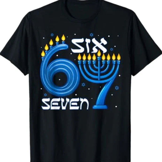 Funny Six Seven 67 Meme Sarcastic Hanukkah Chanukah Men Unisex T-shirt, Sweatshirt, Hoodie, Long Sleeve Tee - T-Shirt, Sweatshirt, Hoodie
