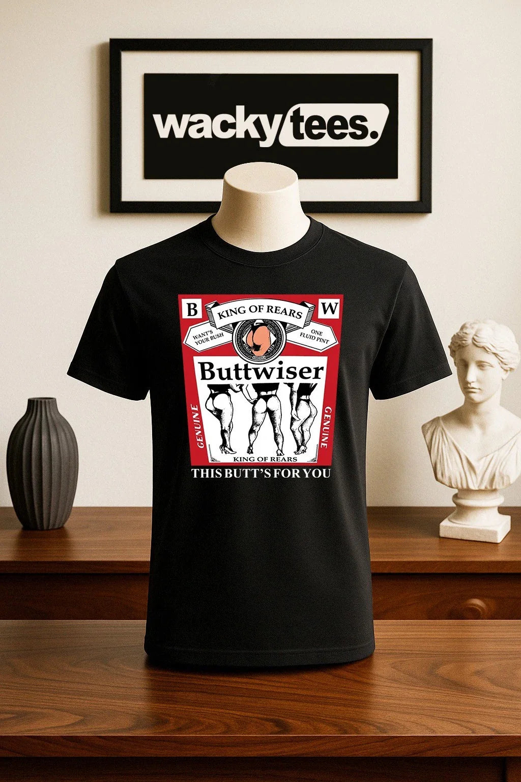 Buttwiser King of Rears Funny Adult Humor Style Graphic Tee Shirt Unisex T-shirt, Sweatshirt, Hoodie, Long Sleeve Tee - T-Shirt, Sweatshirt, Hoodie
