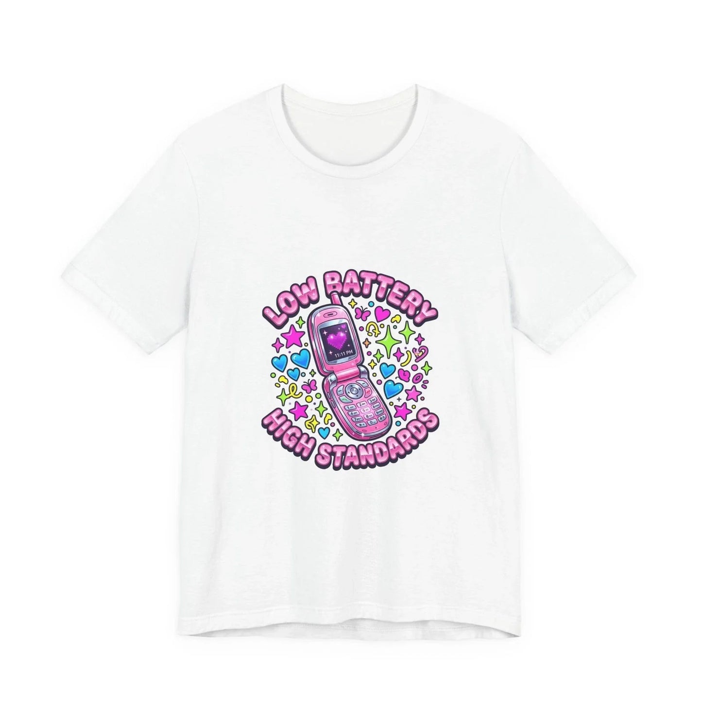 Low Battery High Standards Tee | Y2K aesthetic, retro internet shirt Unisex T-shirt, Sweatshirt, Hoodie, Long Sleeve Tee - T-Shirt, Sweatshirt, Hoodie