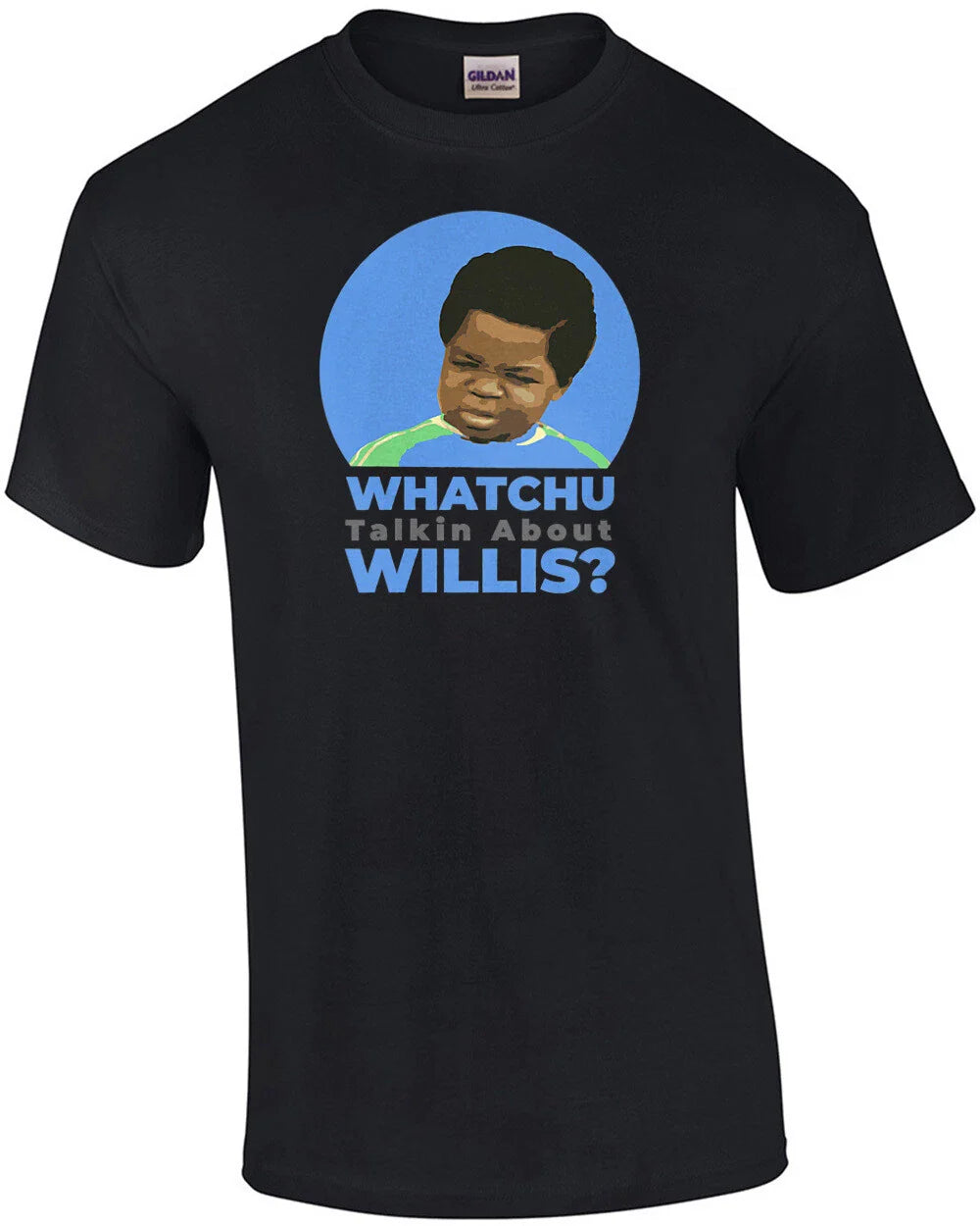 Whatchu talkin about Willis - Diff'rent Strokes - 80's T-Shirt Unisex T-shirt, Sweatshirt, Hoodie, Long Sleeve Tee - T-Shirt, Sweatshirt, Hoodie
