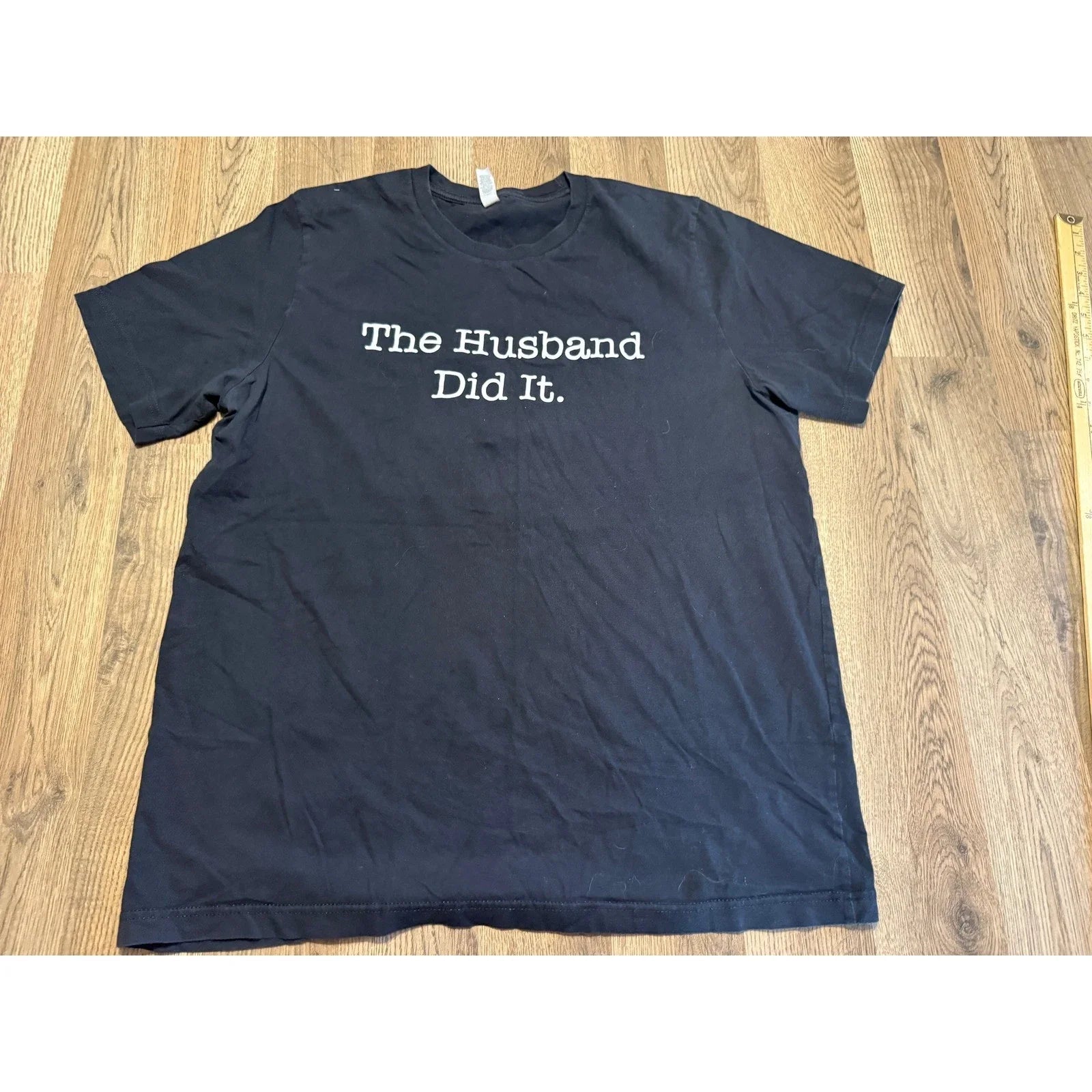 Bella + Canvas T-Shirt Mens XL Black Unisex The Husband Did It Graphic Excellent Unisex T-shirt, Sweatshirt, Hoodie, Long Sleeve Tee - T-Shirt, Sweatshirt, Hoodie